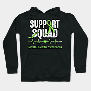 Support Squad Mental Health Awareness Green Ribbon Men Women Hoodie